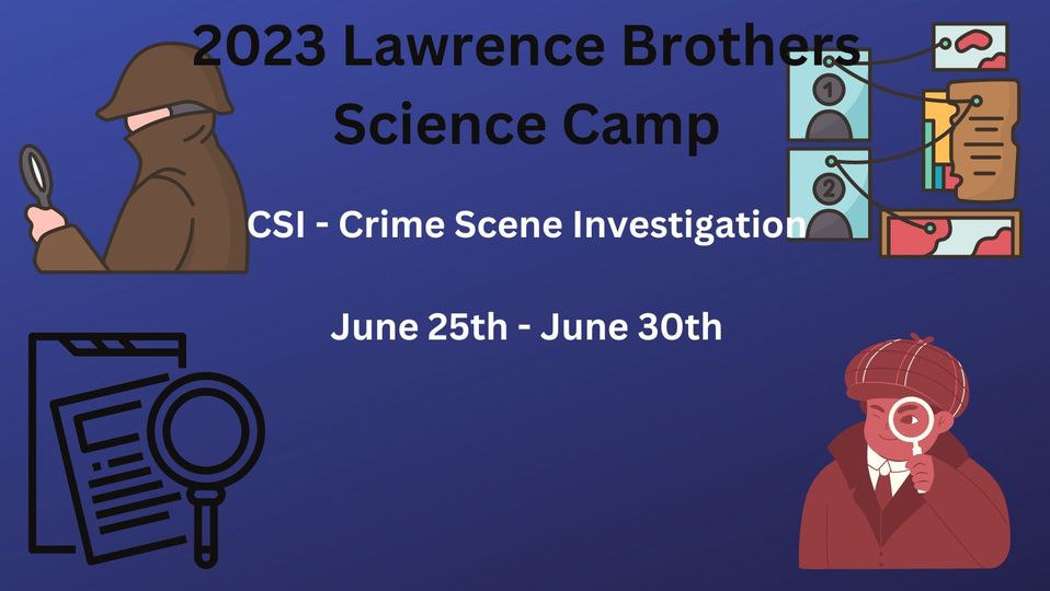 Lawrence Brothers Science Camp